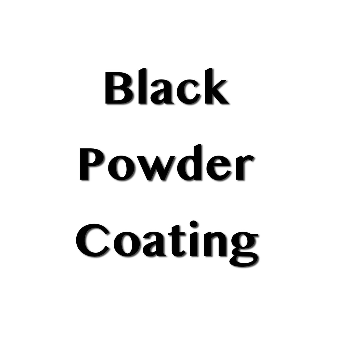 Black Powder Coating RusticLand